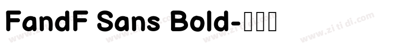 FandF Sans Bold字体转换